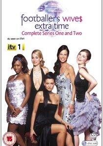 Footballers' Wives - Extra Time Footballers' Wives - Extra Time