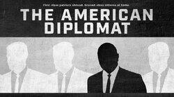 The American Diplomat The American Diplomat