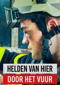 Helden van Hier: Door het Vuur Helden van Hier: Door het Vuur