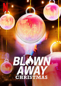 Blown Away Christmas Blown Away Christmas