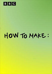 How to Make How to Make