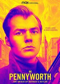 Pennyworth: The Origin of Batman's Butler Pennyworth: The Origin of Batman's Butler