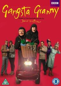 Gangsta Granny Gangsta Granny