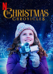 The Christmas Chronicles - Season 1 / Year 2018 The Christmas Chronicles - Season 1 / Year 2018