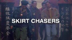 Skirt Chasers