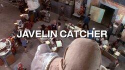 Javelin Catcher Javelin Catcher