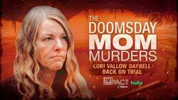 Lori Vallow Daybell: The Doomsday Mom Murders Lori Vallow Daybell: The Doomsday Mom Murders