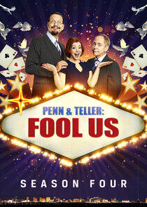 Penn & Teller: Fool Us - Season 4 Penn & Teller: Fool Us - Season 4