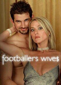 Footballers' Wives Footballers' Wives
