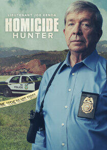 Homicide Hunter: Lt. Joe Kenda Homicide Hunter: Lt. Joe Kenda