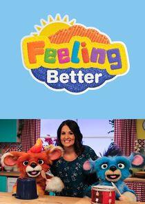 Feeling Better Feeling Better