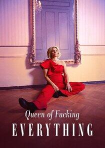 Queen of Fucking Everything Queen of Fucking Everything