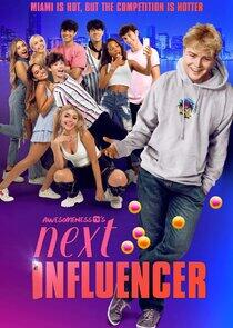 Awesomeness TV's Next Influencer - Season 1 Awesomeness TV's Next Influencer - Season 1