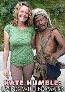 Kate Humble: Living with Nomads Kate Humble: Living with Nomads
