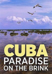 Cuba, Paradis en sursis Cuba, Paradis en sursis