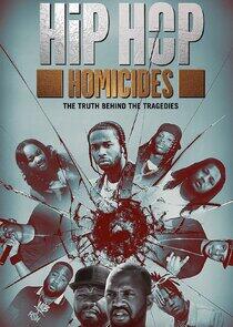 Hip Hop Homicides Hip Hop Homicides