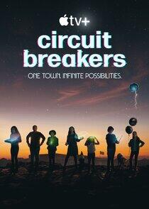 Circuit Breakers - Season 1 Circuit Breakers - Season 1