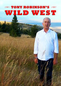 Tony Robinson's Wild West Tony Robinson's Wild West