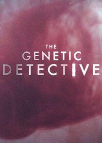 The Genetic Detective The Genetic Detective