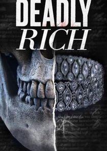 American Greed: Deadly Rich - Season 1