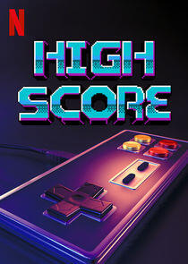 High Score - Season 1 High Score - Season 1