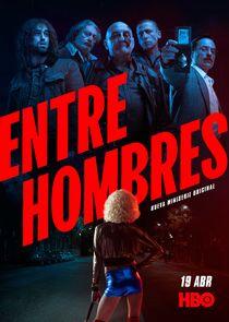 Entre Hombres Entre Hombres