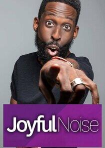 Joyful Noise Joyful Noise