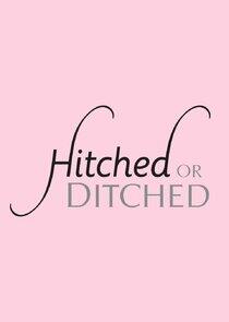 Hitched or Ditched Hitched or Ditched