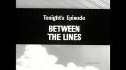 Between the Lines Between the Lines
