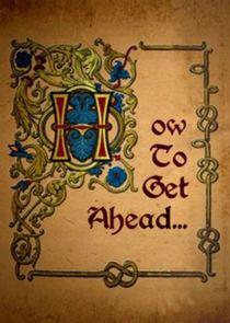 How to Get Ahead How to Get Ahead