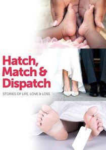Hatch, Match & Dispatch Hatch, Match & Dispatch