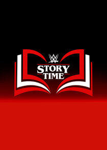 WWE Story Time WWE Story Time