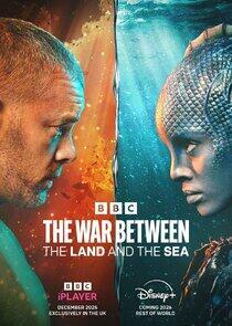 The War Between the Land and the Sea - Season 1 The War Between the Land and the Sea - Season 1