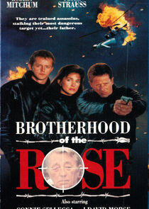 Brotherhood of the Rose Brotherhood of the Rose
