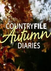 Countryfile Autumn Diaries Countryfile Autumn Diaries