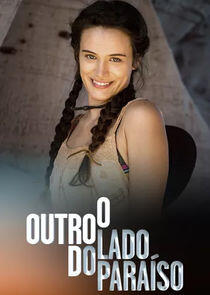 O Outro Lado do Paraíso O Outro Lado do Paraíso