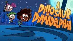A Dinosaur in Dimmadelphia A Dinosaur in Dimmadelphia