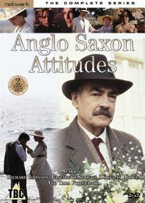 Anglo Saxon Attitudes - Season 1 Anglo Saxon Attitudes - Season 1