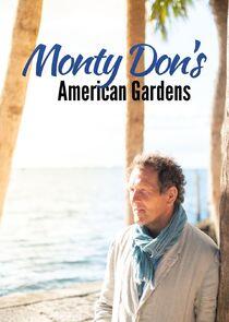 Monty Don's American Gardens Monty Don's American Gardens