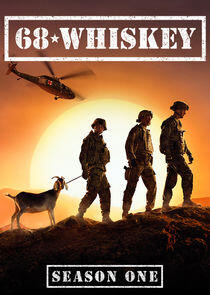 68 Whiskey - Season 1 68 Whiskey - Season 1