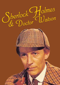 Sherlock Holmes and Doctor Watson Sherlock Holmes and Doctor Watson