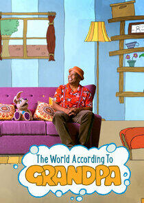 The World According to Grandpa The World According to Grandpa
