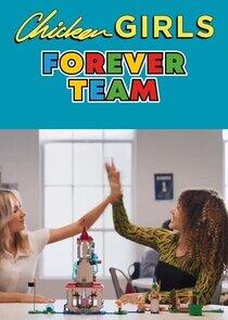 Chicken Girls: Forever Team Chicken Girls: Forever Team