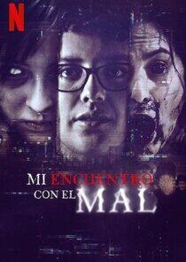 Mi encuentro con el mal Mi encuentro con el mal