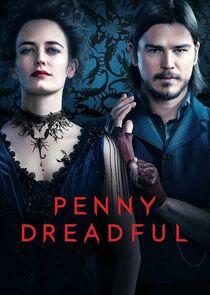 Penny Dreadful Penny Dreadful
