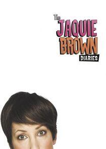 The Jaquie Brown Diaries The Jaquie Brown Diaries