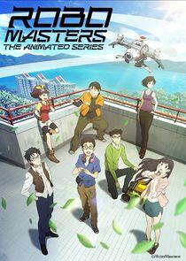 RoboMasters: The Animated Series RoboMasters: The Animated Series