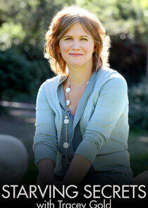 Starving Secrets with Tracey Gold Starving Secrets with Tracey Gold