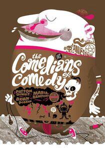 Comedians of Comedy Comedians of Comedy