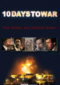 10 Days to War 10 Days to War